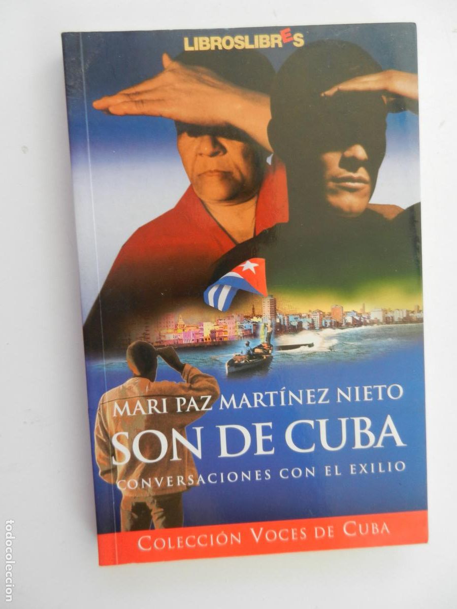 Libros de segunda mano: SON DE CUBA - MARI PAZ MARTINEZ NIETO - CONVERSACIONES CON EL EXILIO - VOCES DE CUBA 2001