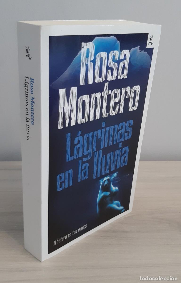 Libros de segunda mano: L&Aacute;GRIMAS EN LA LLUVIA - ROSA MONTERO - PRIMERA EDICI&Oacute;N CON DEDICATORIA AUT&Oacute;GRAFA DE LA AUTORA