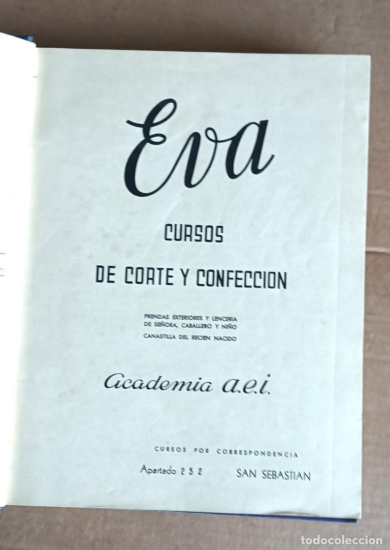 Libros de segunda mano: EVA Curso de corte y confecci&oacute;n por correspondencia Prendas exteriores y lencer&iacute;a de se&ntilde;ora, caballe