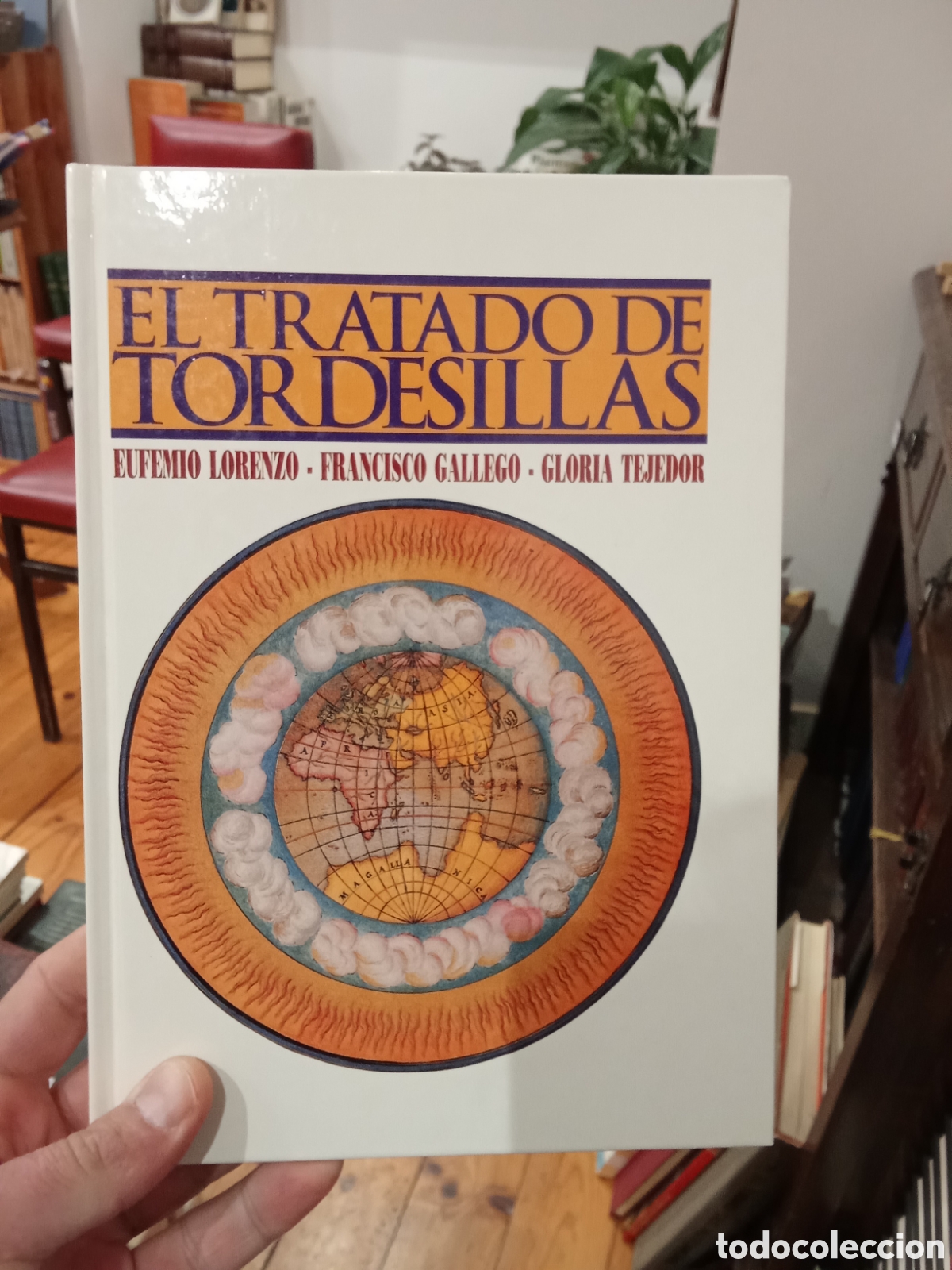 Libros de segunda mano: El tratado de Tordesillas - Eufemio Lorenzo / Francisco Gallego / Gloria Tejedor - Anaya