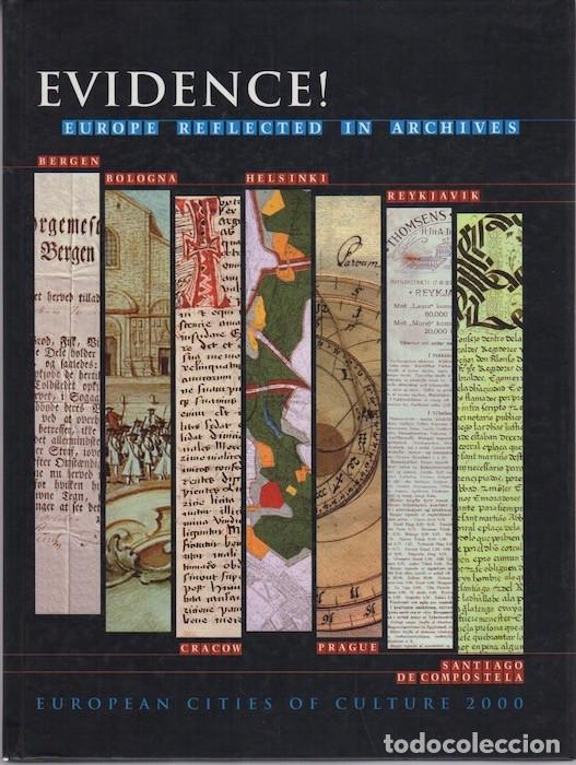 Libros de segunda mano: Evidence!: Europe Reflected In Archives - European Cities Of Culture 2000 - Grupo Evidence