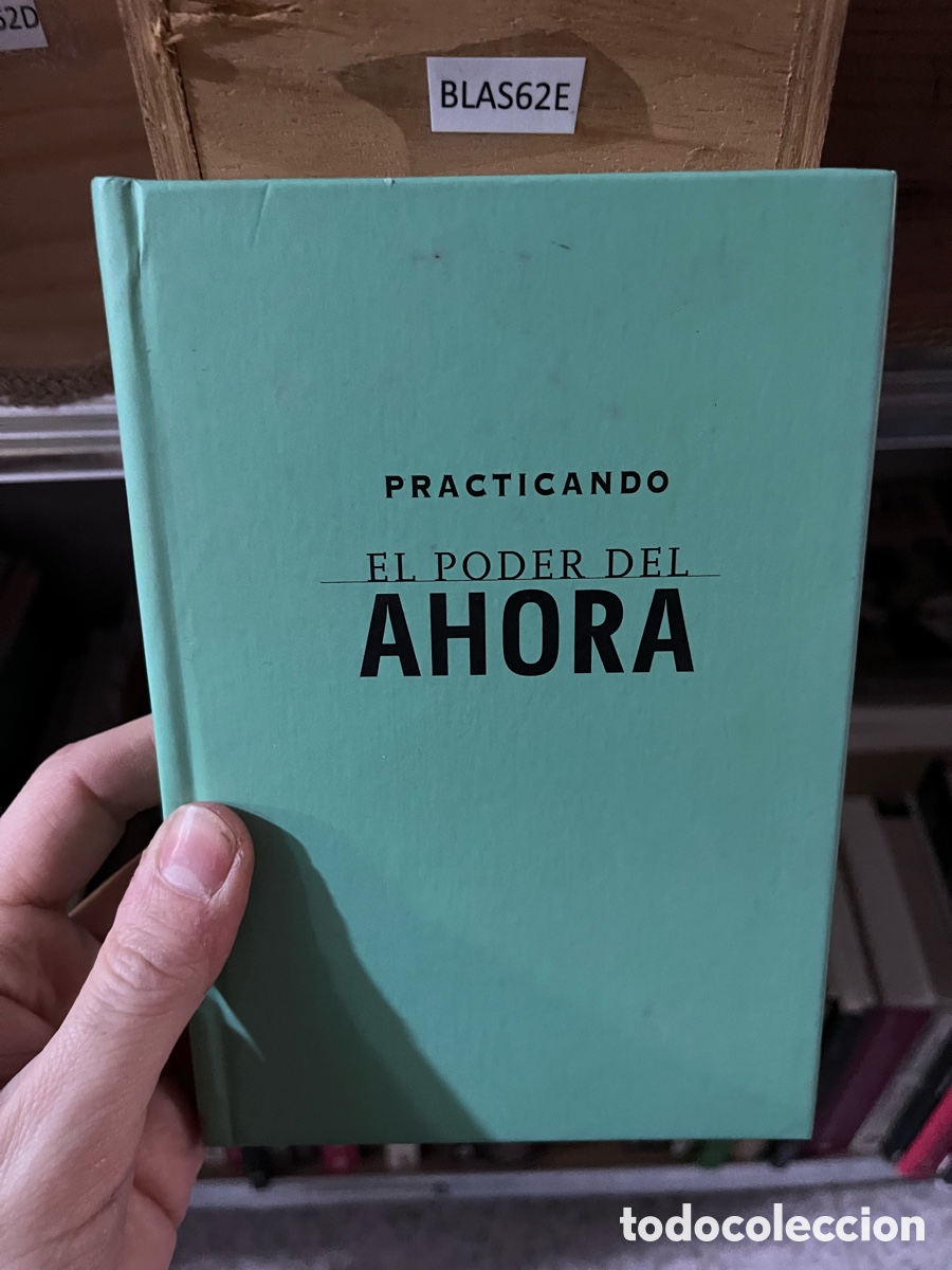 Libros de segunda mano: BLAS62E PRACTICANDO EL PODER DEL AHORA - Foto 1