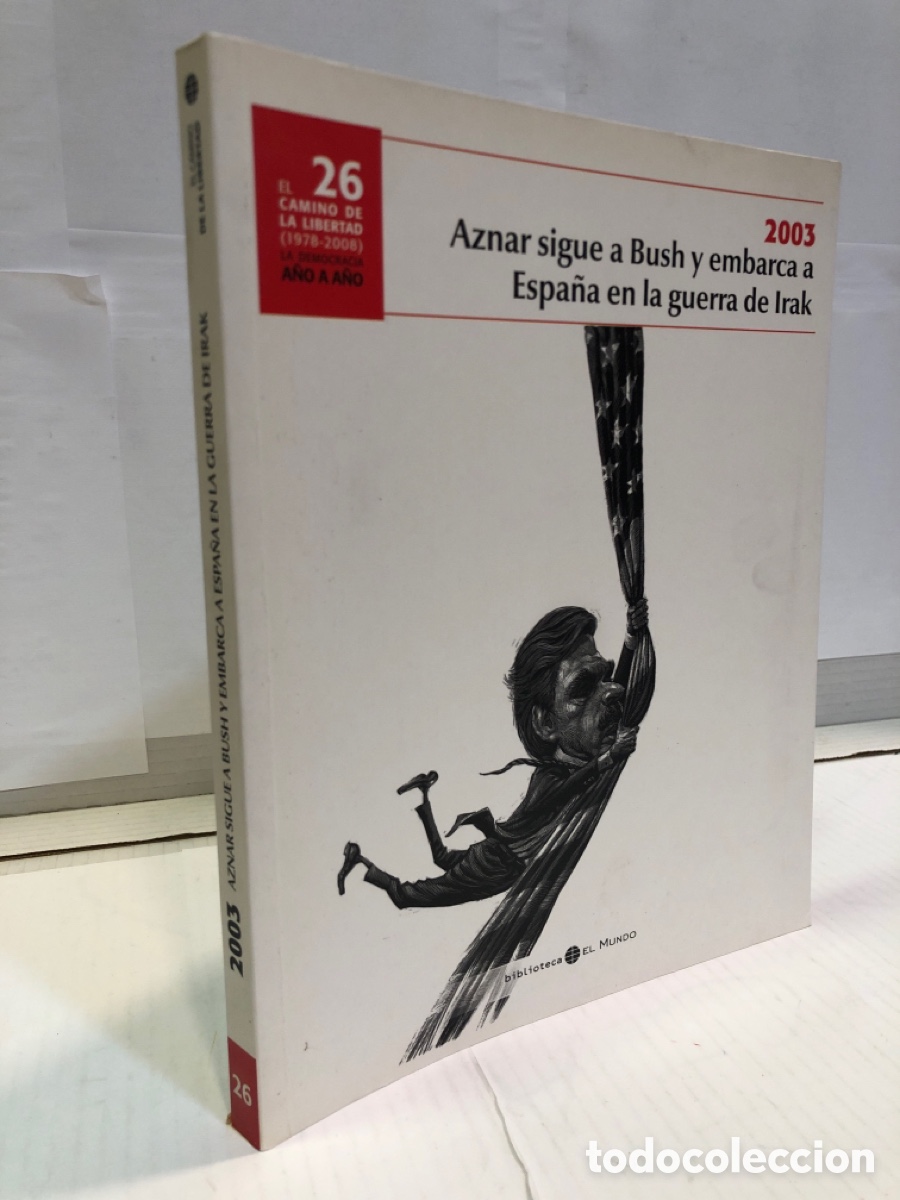 Gebrauchte B&uuml;cher: El camino de la libertad (1978 - 2008). La democracia a&ntilde;o a a&ntilde;o. 26