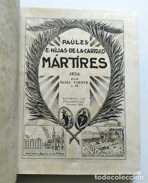 Gebrauchte B&uuml;cher: Pa&uacute;les e Hijas de la Caridad m&aacute;rtires 1936. Editorial La Milagrosa. Madrid, 1942