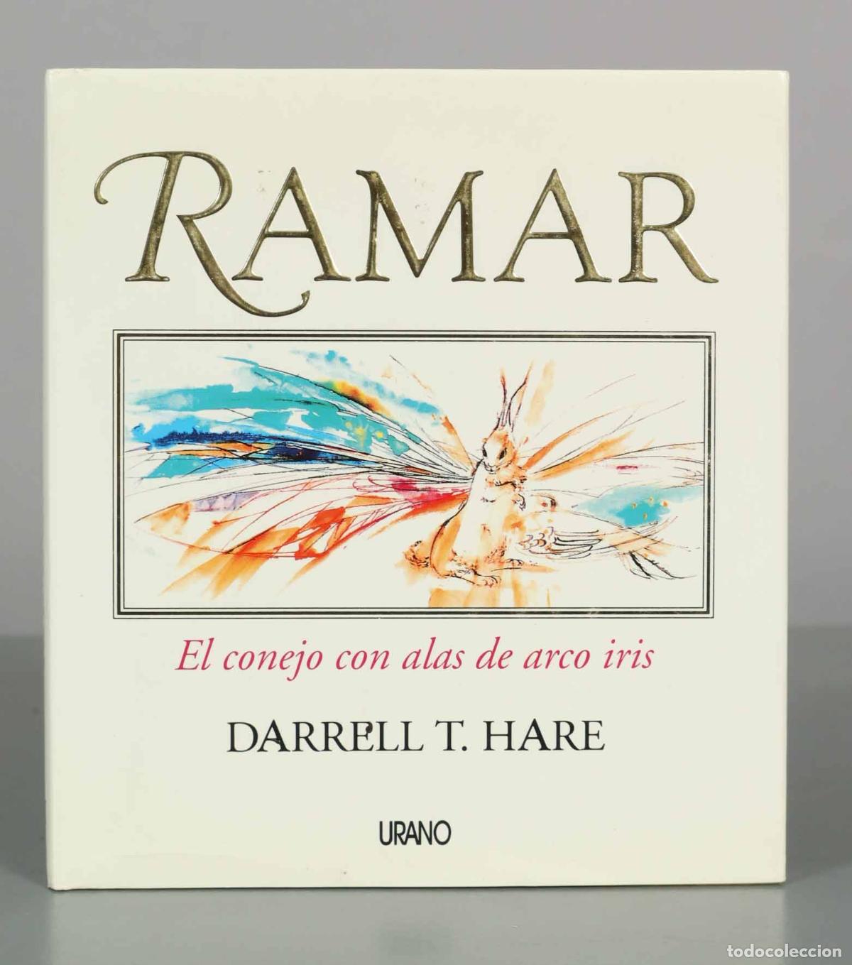 Libros de segunda mano: Ramar: El conejo con alas de arco iris - Darrell T. Hare - Urano