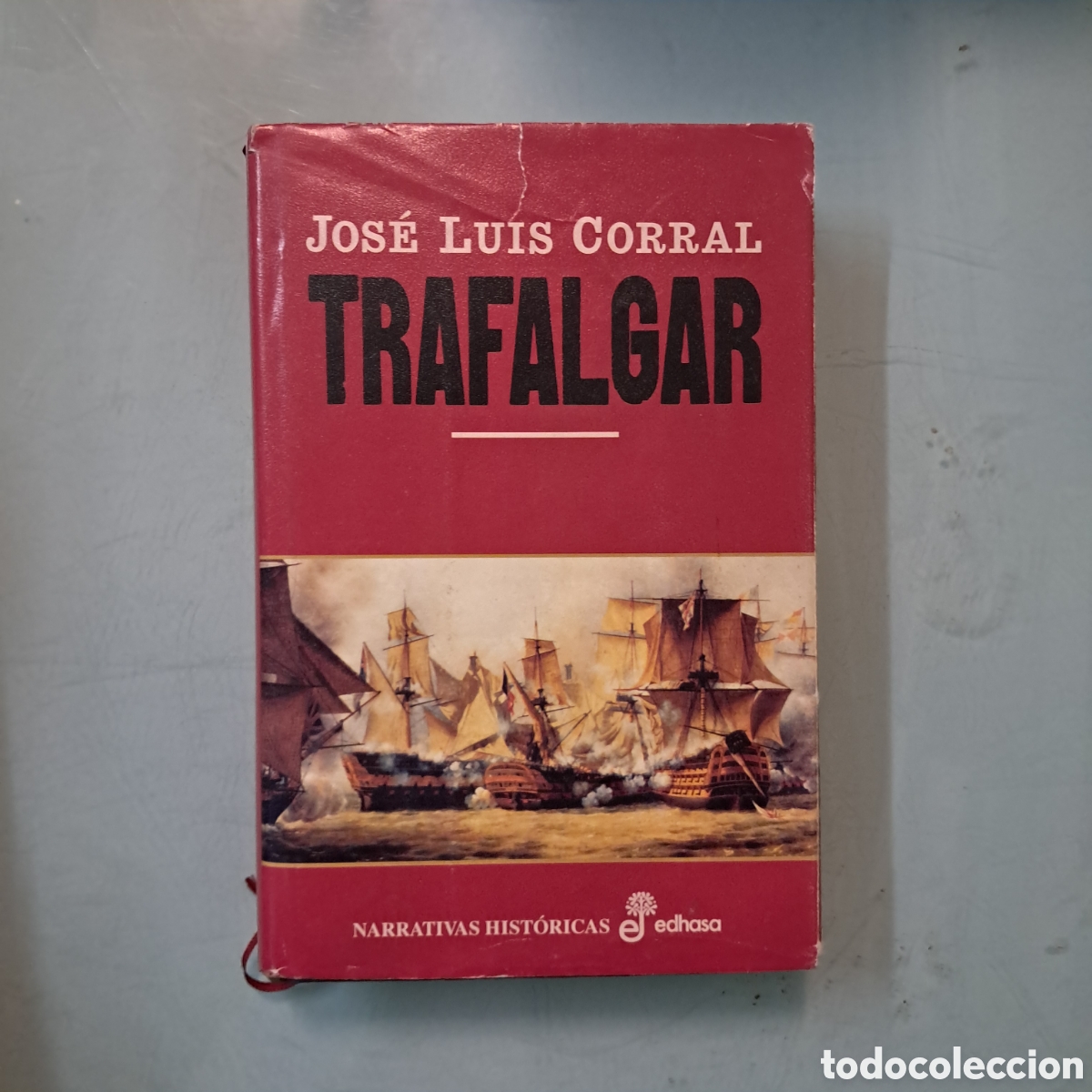 Libros de segunda mano: Jose Luis Corral , Trafalgar, EDHASA - Foto 1