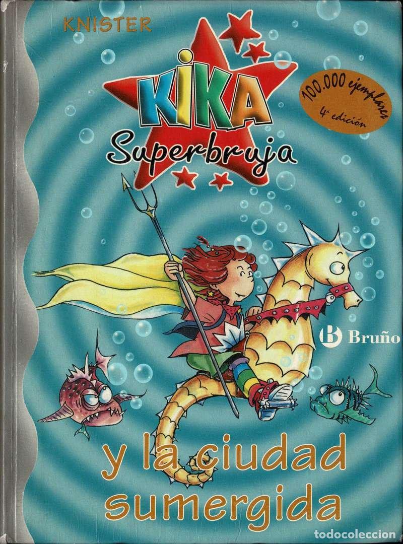 Libros de segunda mano: Kika Superbruja y la ciudad sumergida - Knister - Foto 1