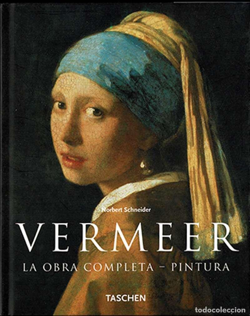 Libros de segunda mano: Vermeer. La Obra Completa. Pintura - Norbert Schneider