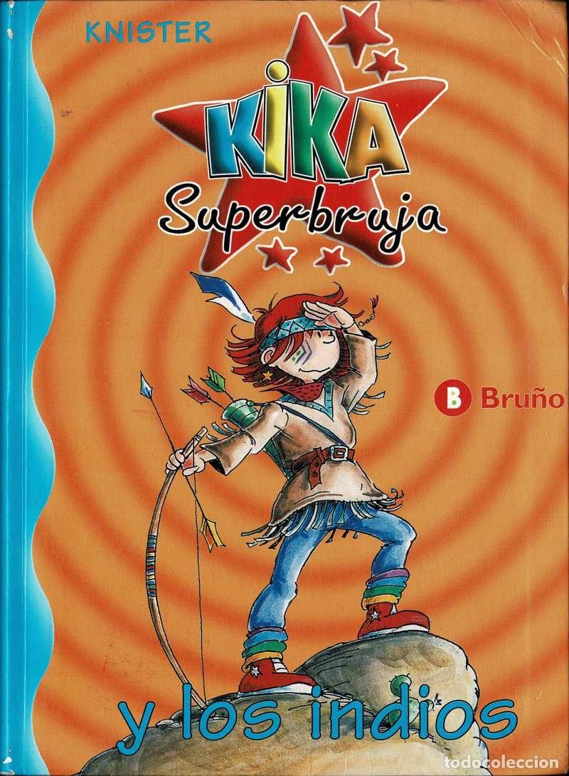 Libros de segunda mano: Kika Superbruja y los indios - Knister - Foto 1