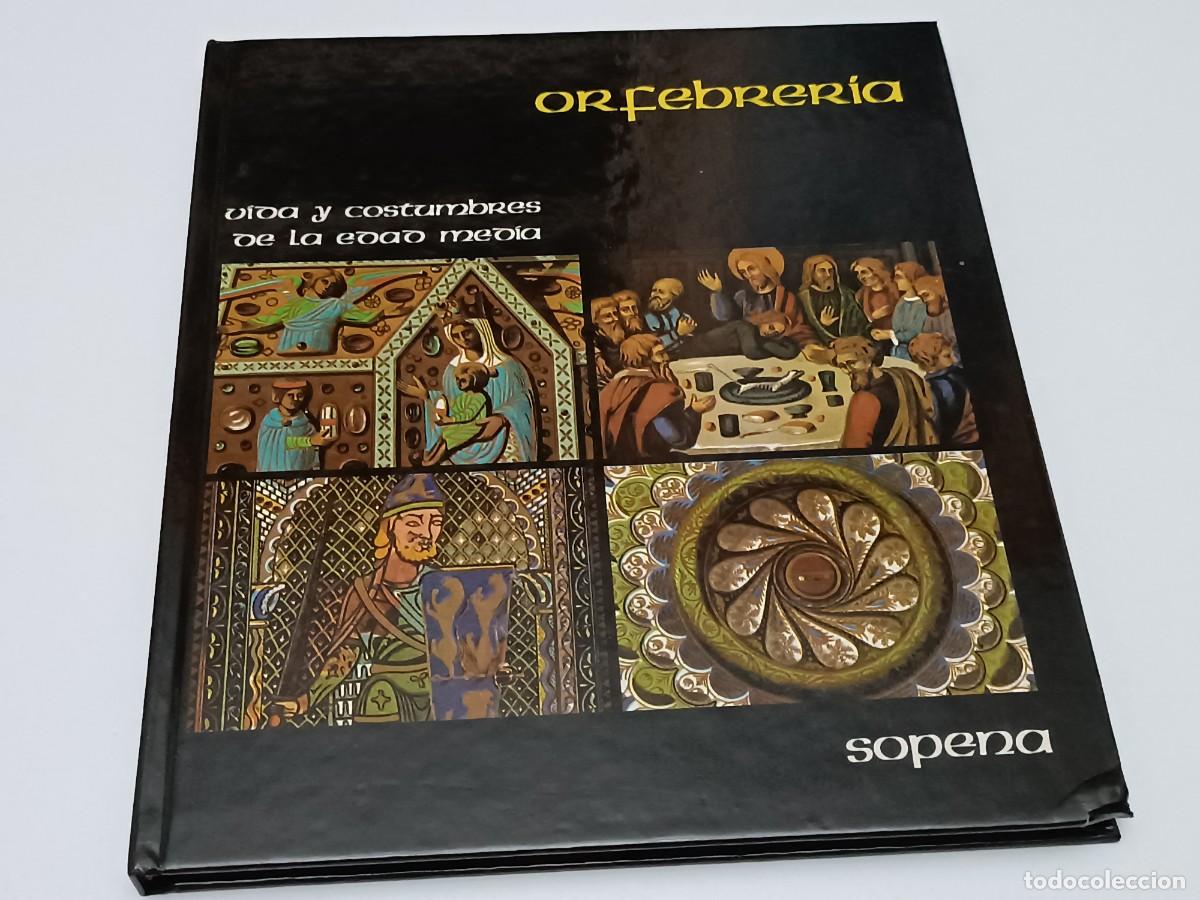 Libros de segunda mano: VIDA Y COSTUMBRES DE LA EDAD MEDIA ORFEBRERIA - Foto 1