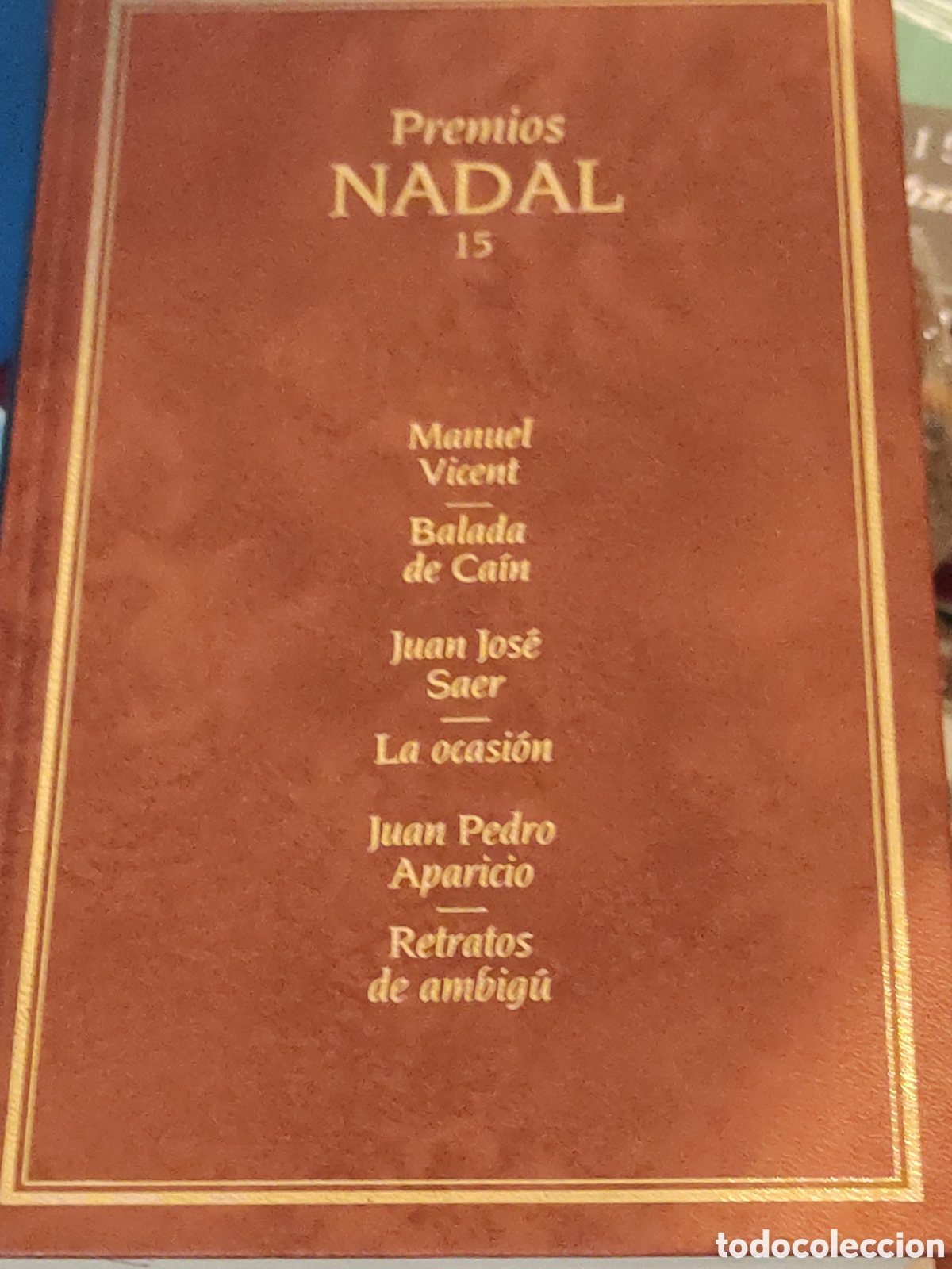 Libros de segunda mano: Balada de Ca&iacute;n. La ocasi&oacute;n. Retratos de ambig&uacute;. Premios Nadal 15 - Manuel Vicent, Juan Jos&eacute; Sae