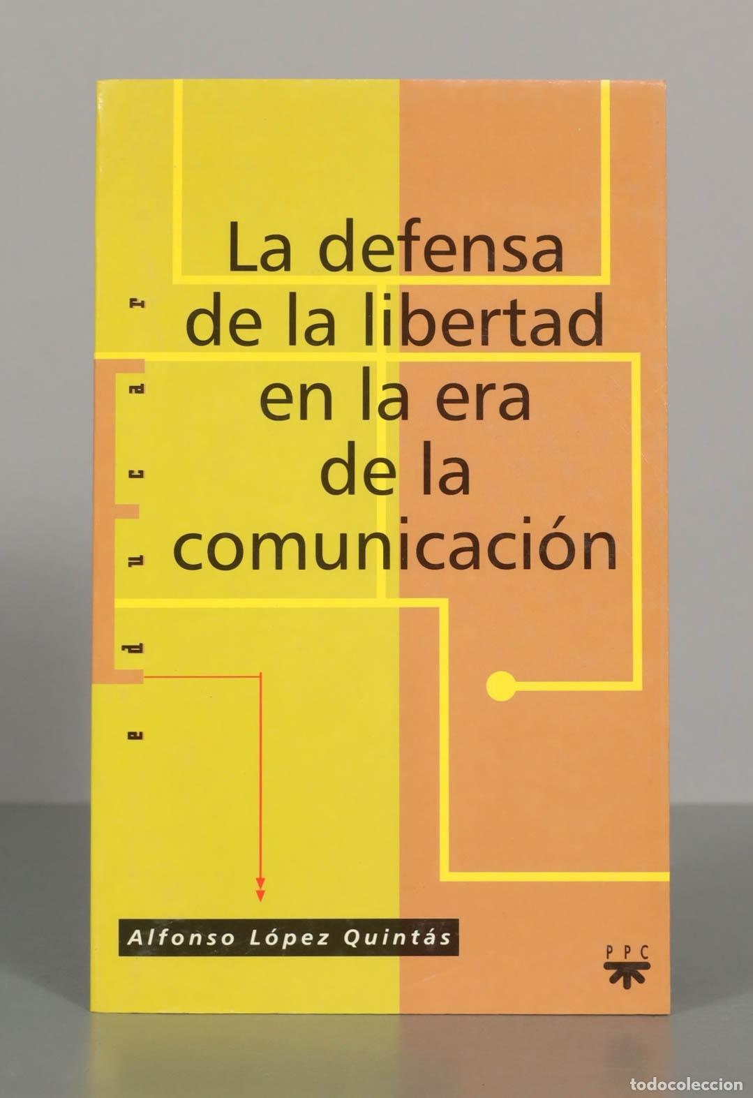 Libros de segunda mano: La defensa de la libertad en la era de la comunicaci&oacute;n