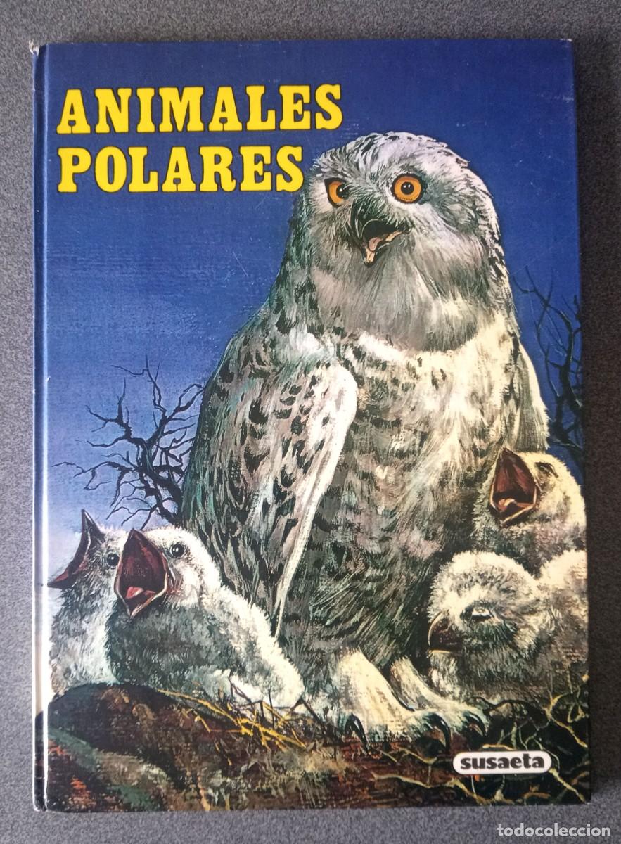 Libros de segunda mano: Animales Polares Susaeta