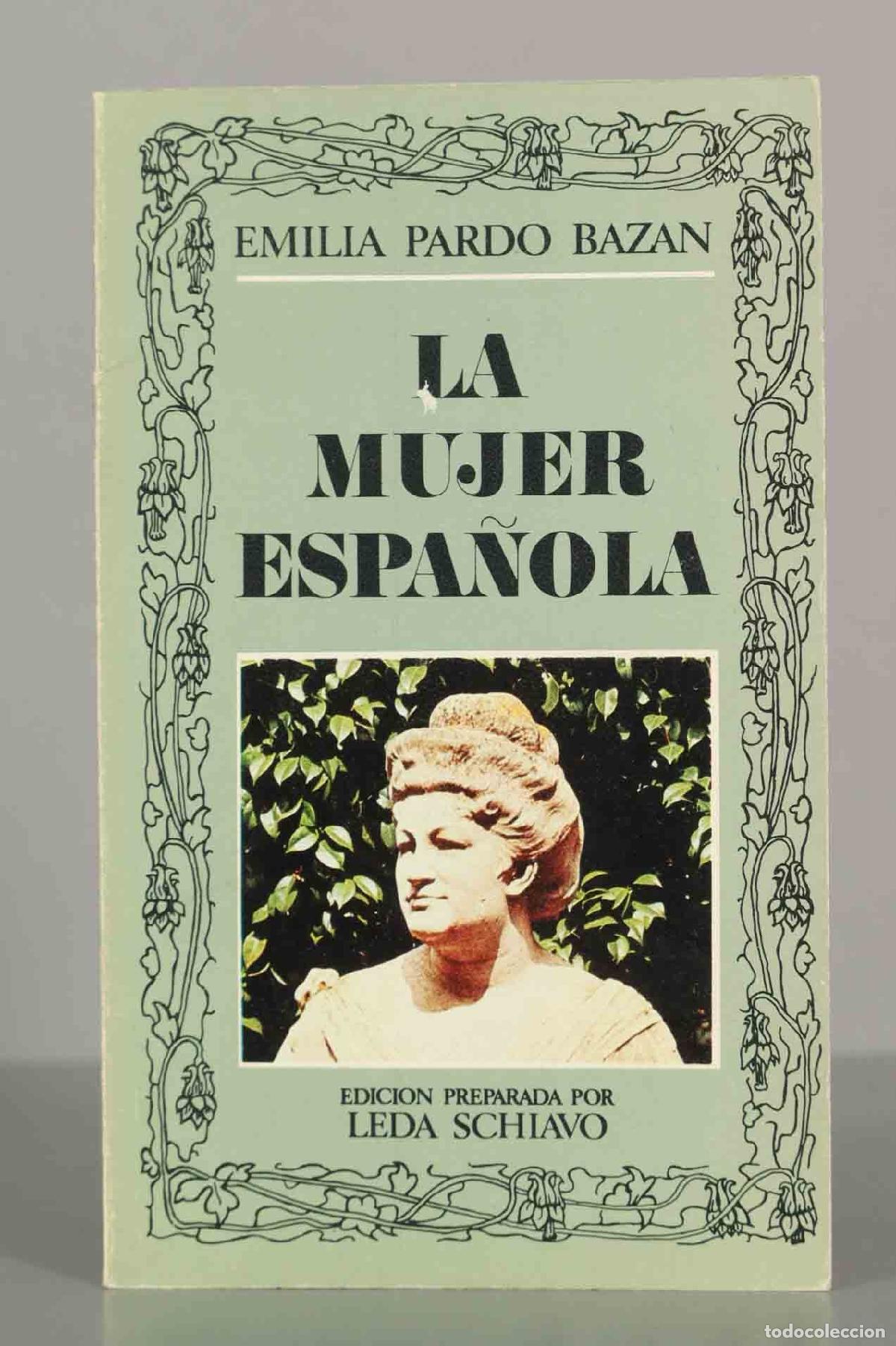 Libros de segunda mano: LA MUJER ESPA&Ntilde;OLA. EMILIA PARDO BAZAN.