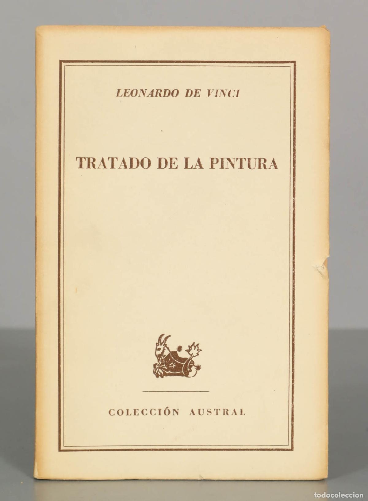 Libros de segunda mano: LEONARDO DE VINCI. TRATADO DE LA PINTURA. COLECCI&Oacute;N AUSTRAL