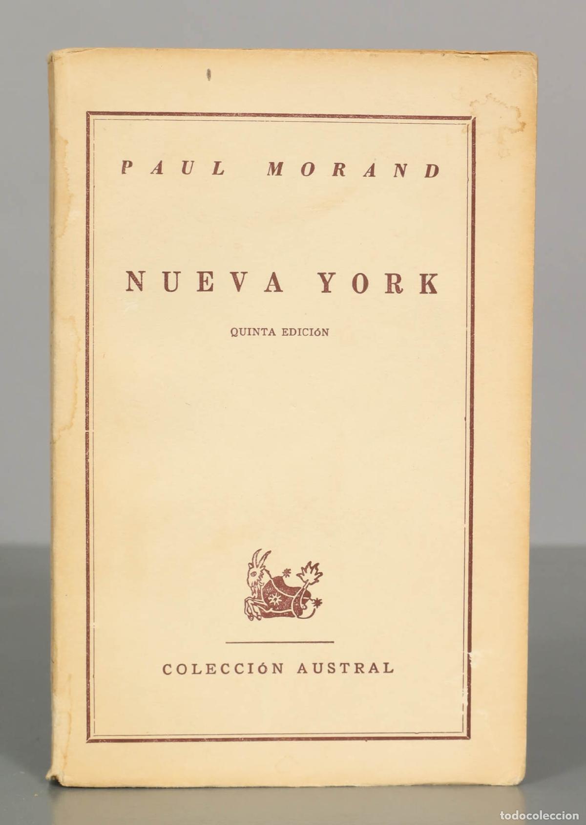 Libros de segunda mano: PAUL MORAND. NUEVA YORK. COLECCI&Oacute;N AUSTRAL.