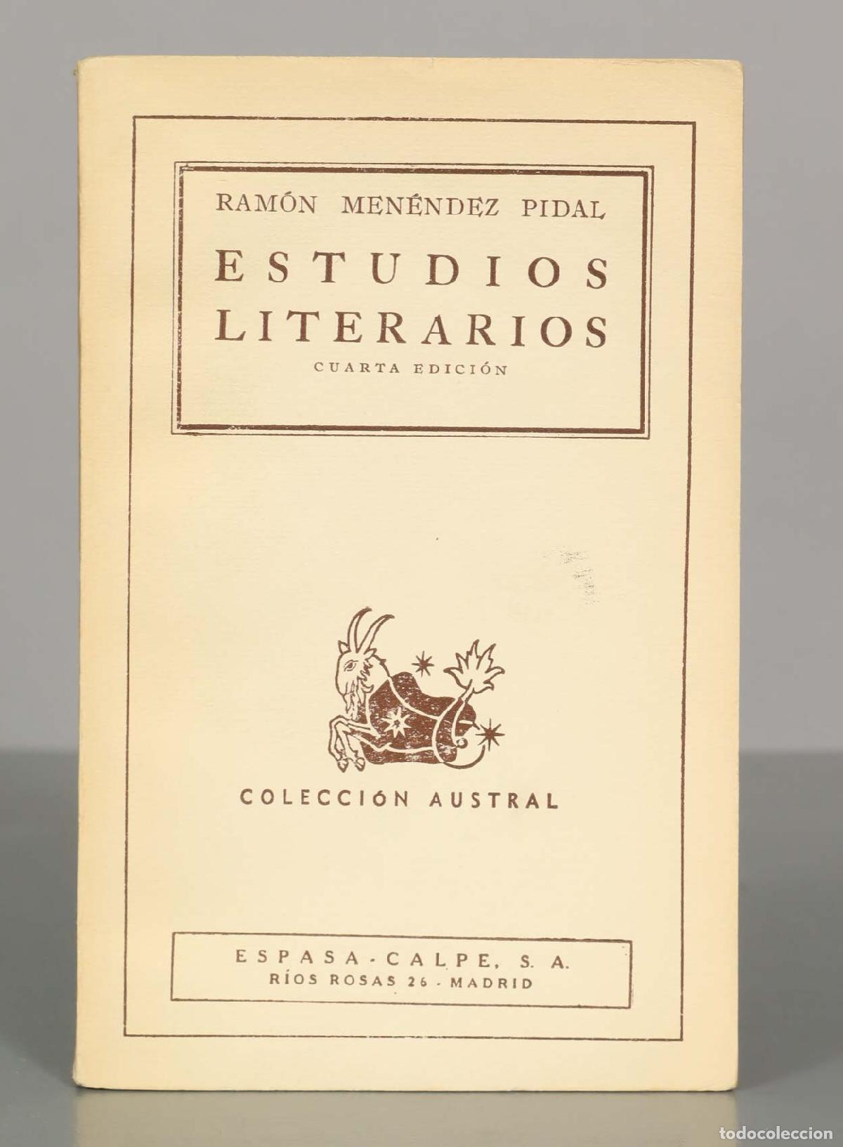 Libros de segunda mano: RAM&Oacute;N MEN&Eacute;NDEZ PIDAL ESTUDIOS LITERARIOS. CUARTA EDICI&Oacute;N. COLECCI&Oacute;N AUSTRAL