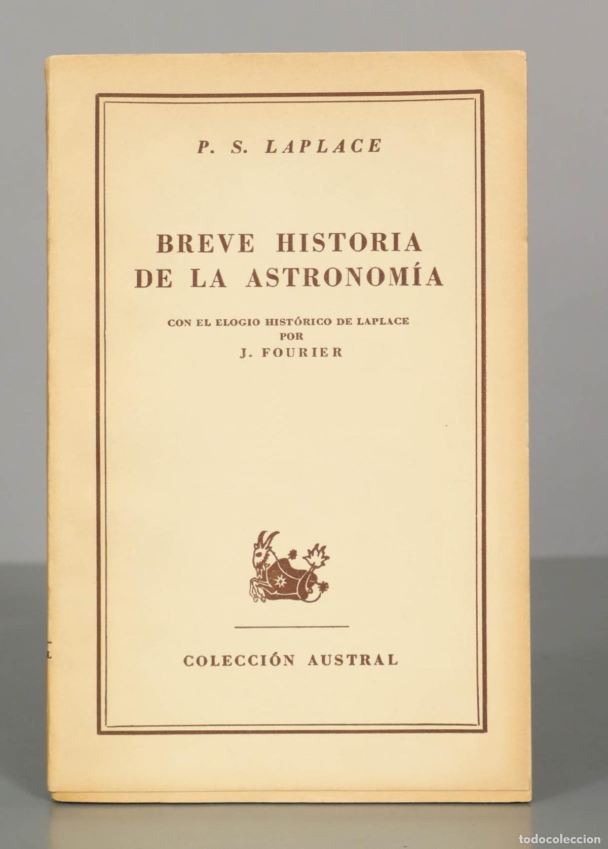 Libros de segunda mano: P. S. LAPLACE. BREVE HISTORIA DE LA ASTRONOM&Iacute;A. COLECCI&Oacute;N AUSTRAL