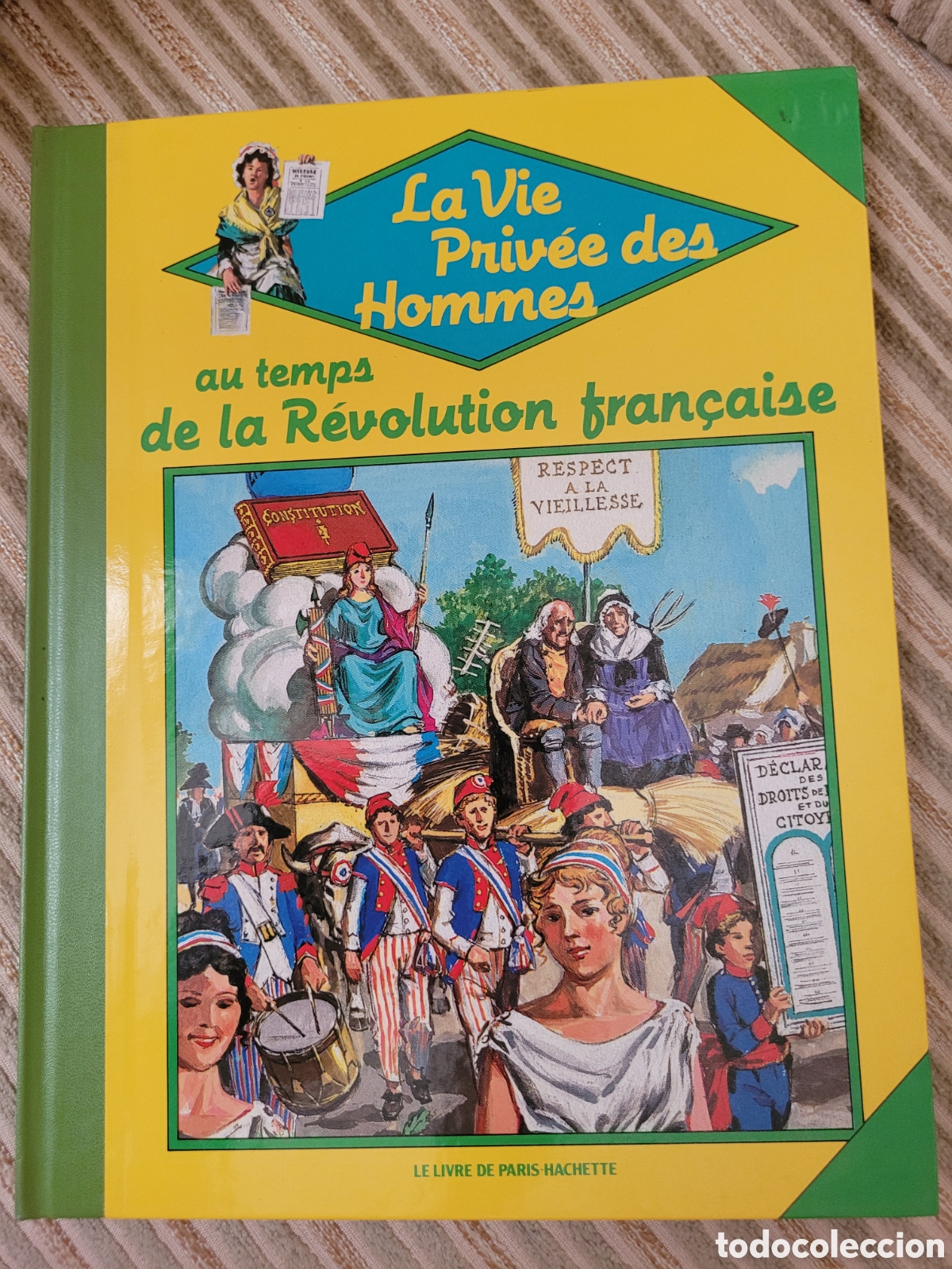 Gebrauchte B&uuml;cher: LA VIE PRIV&Eacute;E DES HOMMES, AU TEMPS DE LA REVOLUTION FRAN&Ccedil;AISE (en frances)