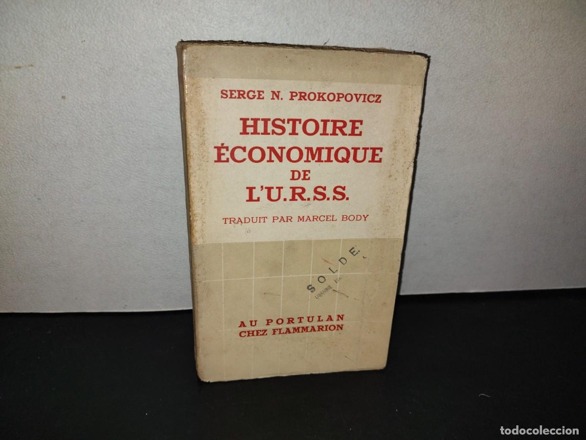 Libros de segunda mano: 218- Histoire &Eacute;conomique De L'U.R.S.S - Serge N. Prokopovicz - 1952