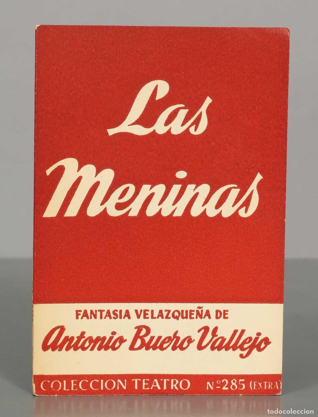Libros de segunda mano: Las Meninas. FANTASIA VELAZQUE&Ntilde;A DE Antonio Buero Vallejo. COLECCION TEATRO N&ordm; 285