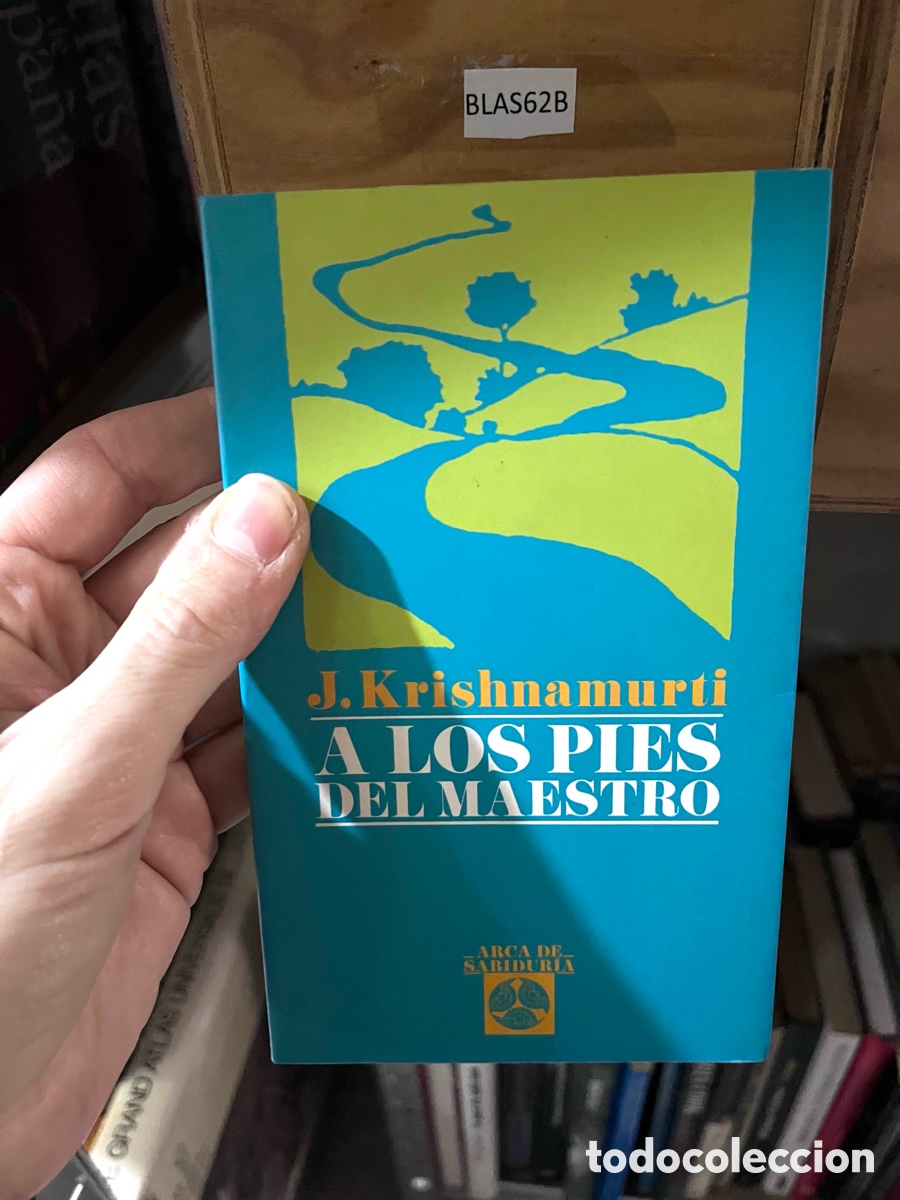 Libros de segunda mano: BLAS62B J. Krishnamurti A LOS PIES DEL MAESTRO - Foto 1