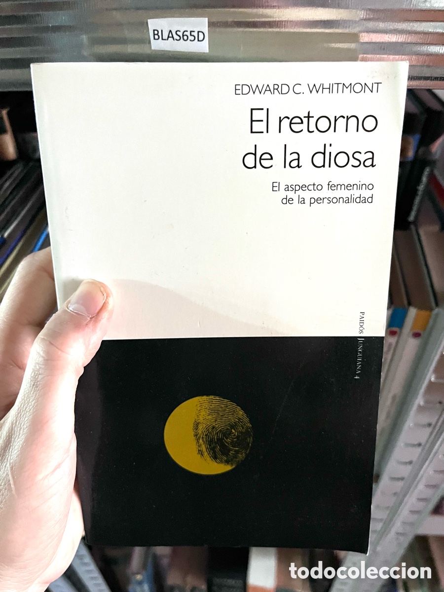 Libros de segunda mano: BLAS65D EDWARD C. WHITMONT El retorno de la diosa El aspecto femenino de la personalidad