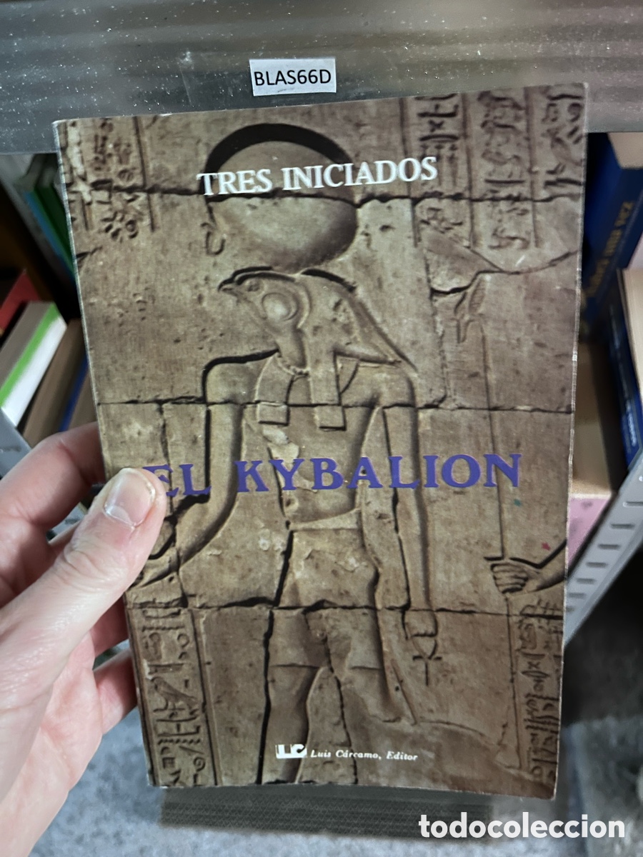 Libros de segunda mano: Blas66D EL KYBALION - TRES INICIADOS