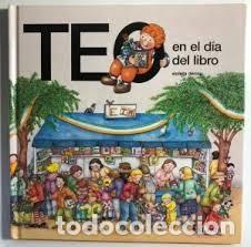 Libros de segunda mano: Teo en el d&iacute;a del libro. Violeta Denou