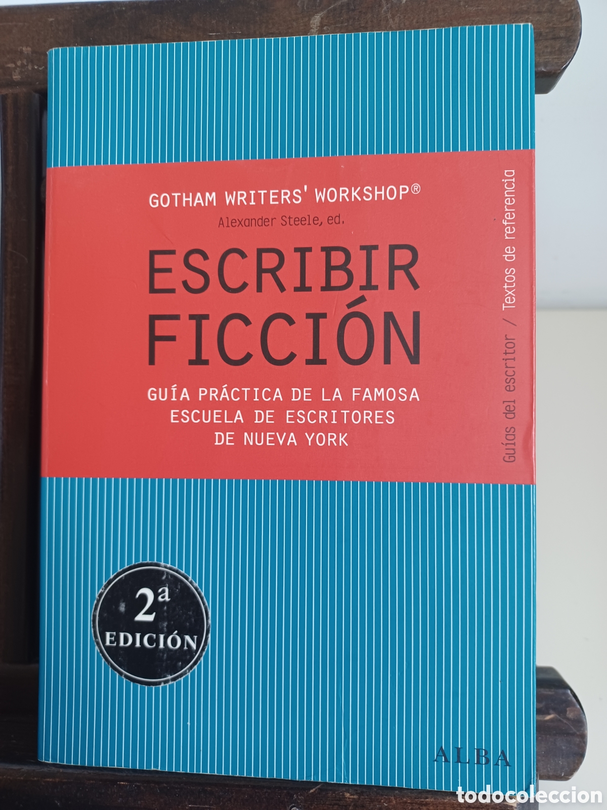 Libros de segunda mano: Escribir ficci&oacute;n/ Gotham writers workdhop/ Alba, 2016