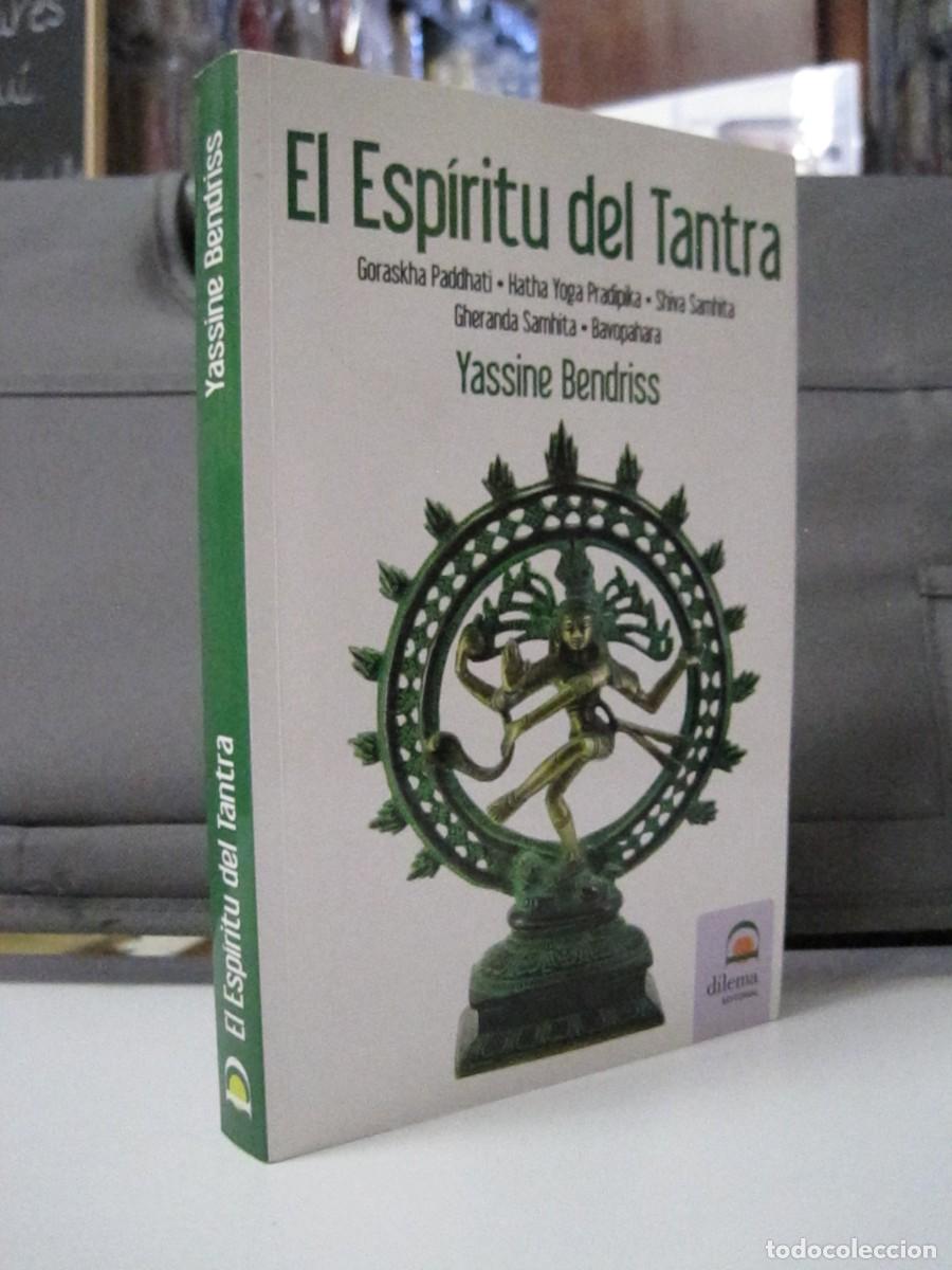 Libros de segunda mano: EL ESP&Iacute;RITU DEL TANTRA. YASSINE BENDRISS. PADDHATI, PRADIPIKA, SHIVA SAMHITA, BAVOPAHARA. HATHA YOGA