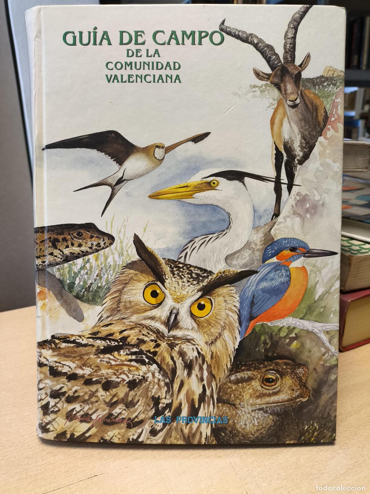 Libros de segunda mano: GUIA DE CAMPO DE LA COMUNIDAD VALENCIANA. LAS PROVINCIAS - NICOL&Aacute;S FERN&Aacute;NDEZ