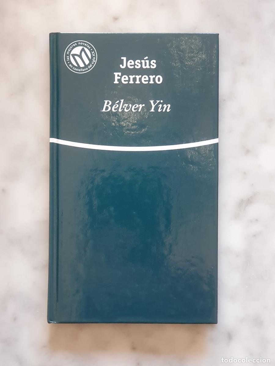 Libros de segunda mano: B&eacute;lver Yin - Jes&uacute;s Ferrero