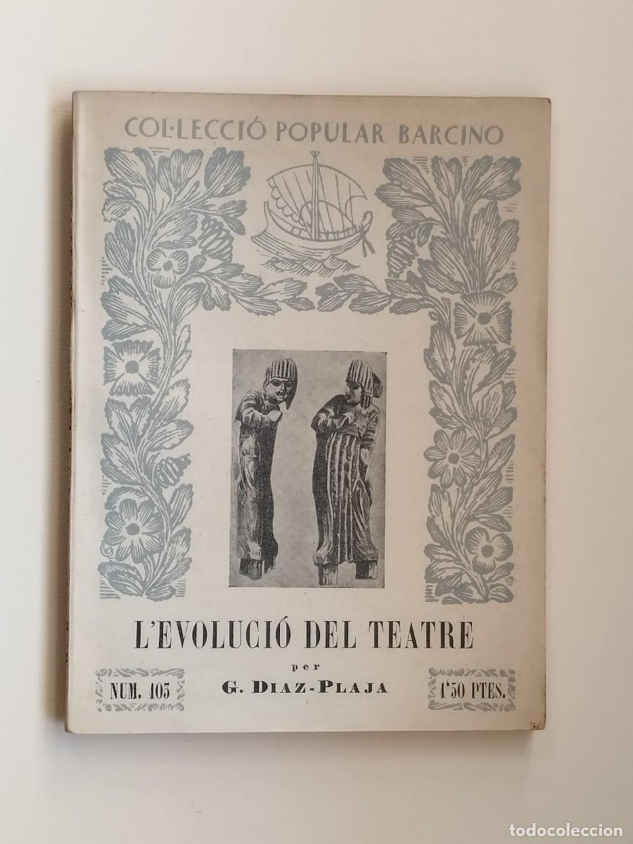 Libros de segunda mano: L'evoluci&oacute; del Teatre