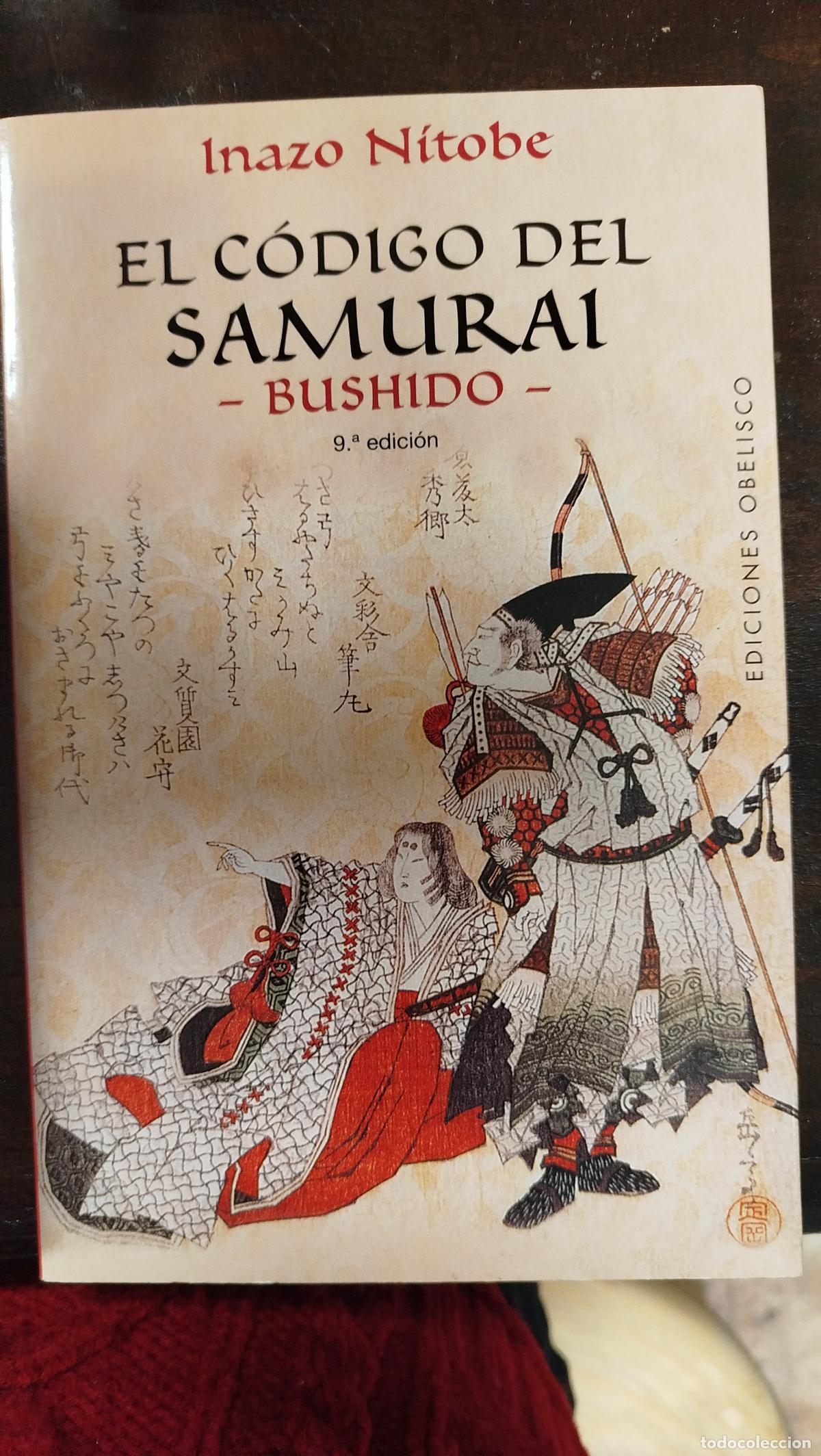 Libros de segunda mano: EL C&Oacute;DIGO DEL SAMURAI, BUSHIDO - INAZO N&Iacute;TOBE