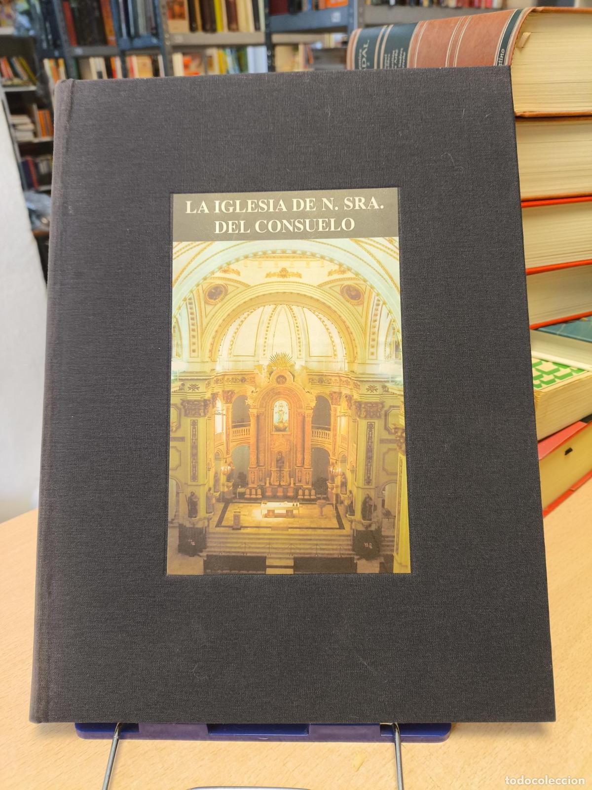 Libros de segunda mano: LA IGLESIA DE N. SRA. DEL CONSUELO (ALTEA) - - Vvaa