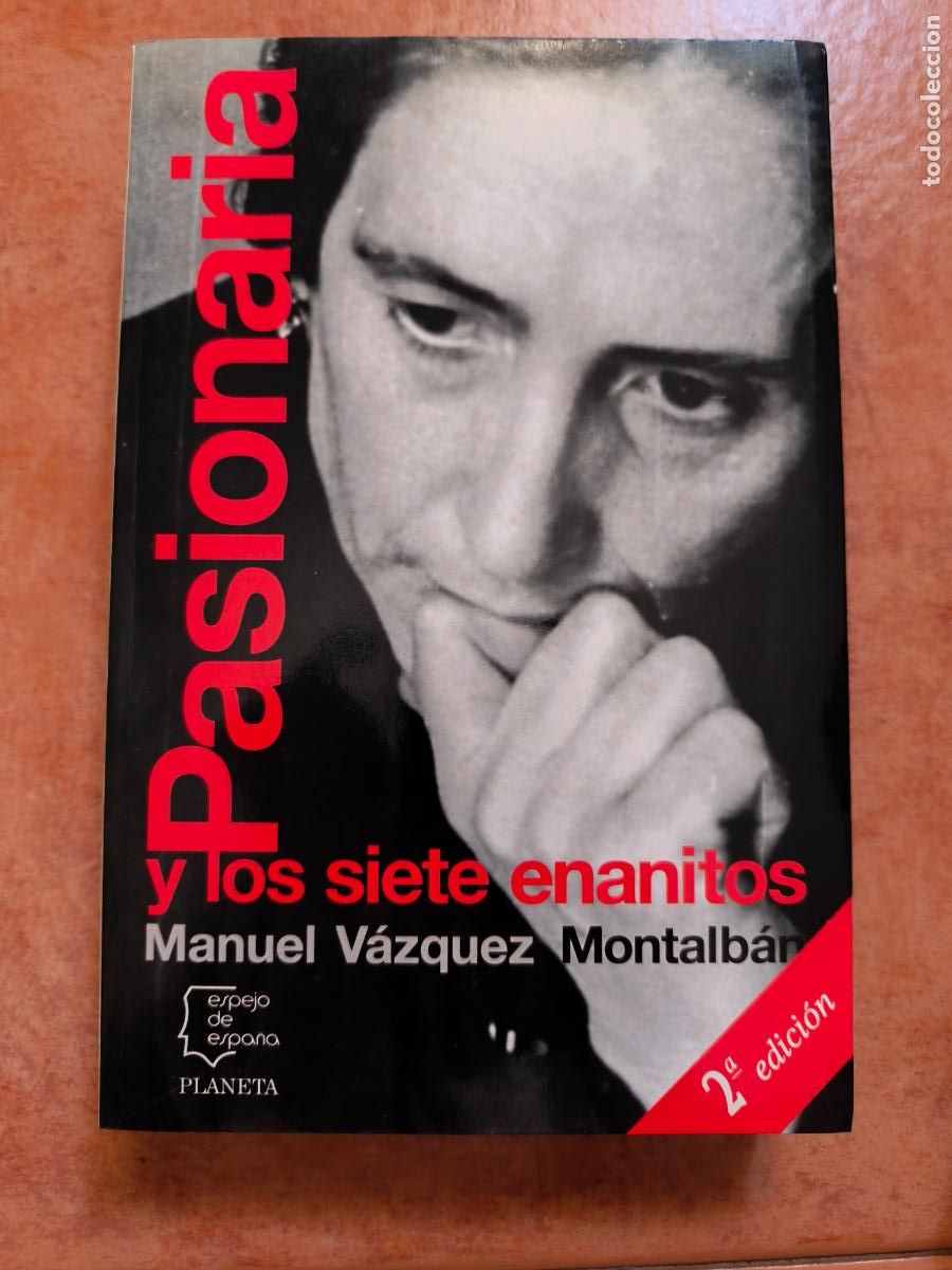 Libros de segunda mano: PASIONARIA Y LOS SIETE ENANITOS - MANUEL VAZQUEZ MONTALBAN
