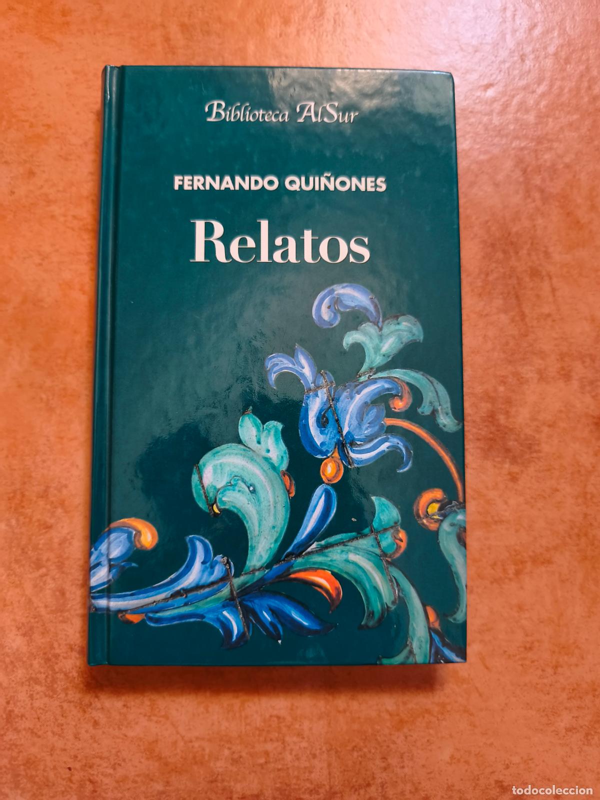 Libros de segunda mano: RELATOS - FERNANDO QUI&Ntilde;ONES - TAPA DURA