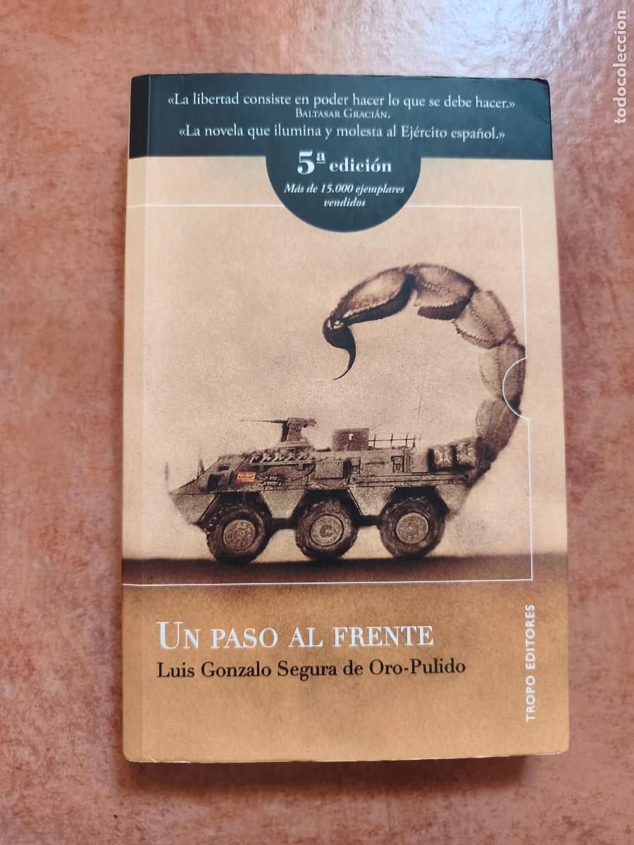 Libros de segunda mano: UN PASO AL FRENTE - LUIS GONZALO SEGURA