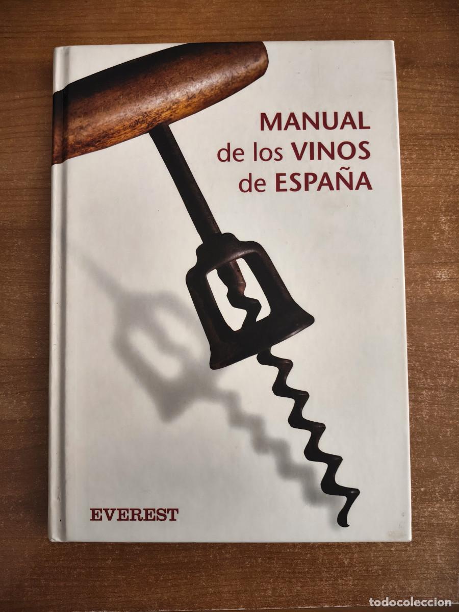 Libros de segunda mano: Manual de los Vinos de Espa&ntilde;a - Pedro Plasencia - Teclo Villal&oacute;n - Everest, 2003