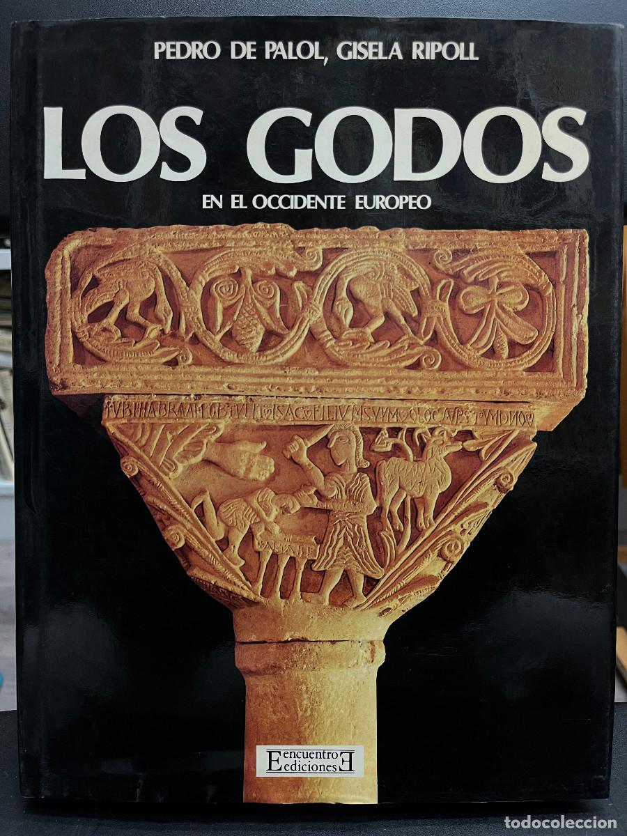 Libros de segunda mano: Los Godos en el Occidente europeo. Ostrogodes y Visogodos en los siglos V-VIII