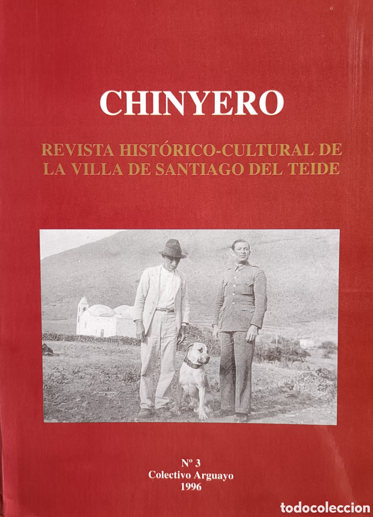 Libros de segunda mano: Chinyero. Revista hist&oacute;rico-cultural de la Villa de Santiago del Teide. N&ordm; 3 (1996)