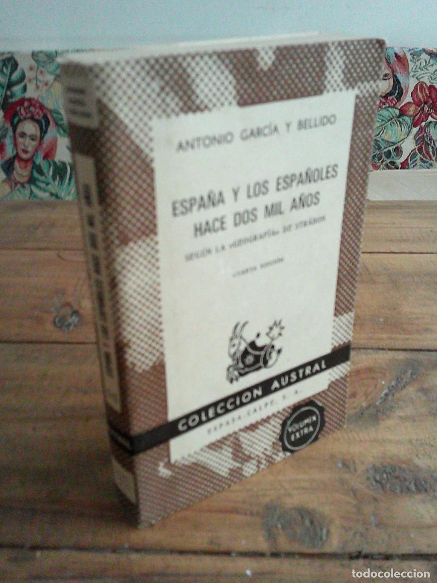 Libros de segunda mano: Espa&ntilde;a y los espa&ntilde;oles hace dos mil a&ntilde;os seg&uacute;n la Geograf&iacute;a de Str&aacute;bon. Antonio Garc&iacute;a y Bellido