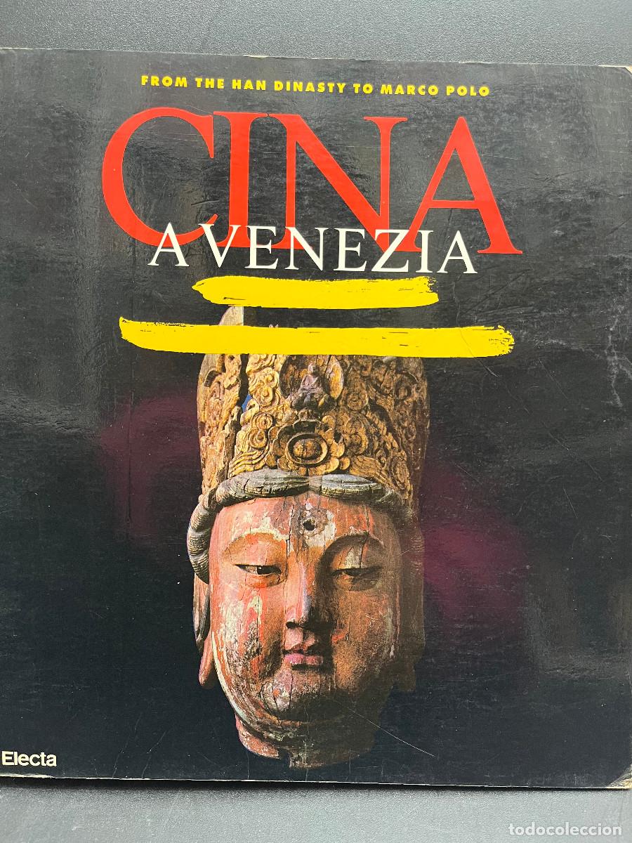 Libros de segunda mano: From the Han Dinasty to Marco Polo. CINA AVENEZIA