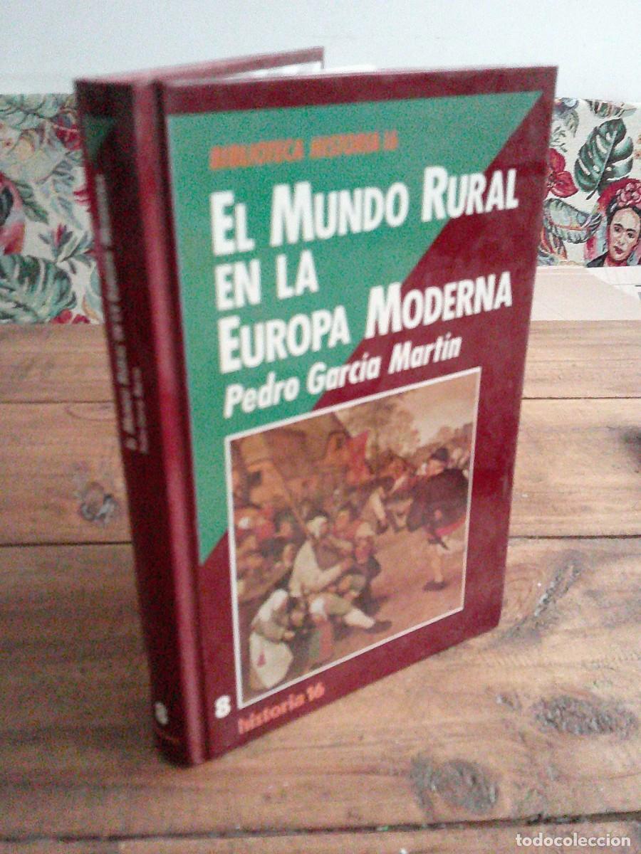 Libros de segunda mano: EL MUNDO RURAL EN LA EUROPA MODERNA. Pedro Garc&iacute;a Mart&iacute;n. Biblioteca Historia 16, volumen 8