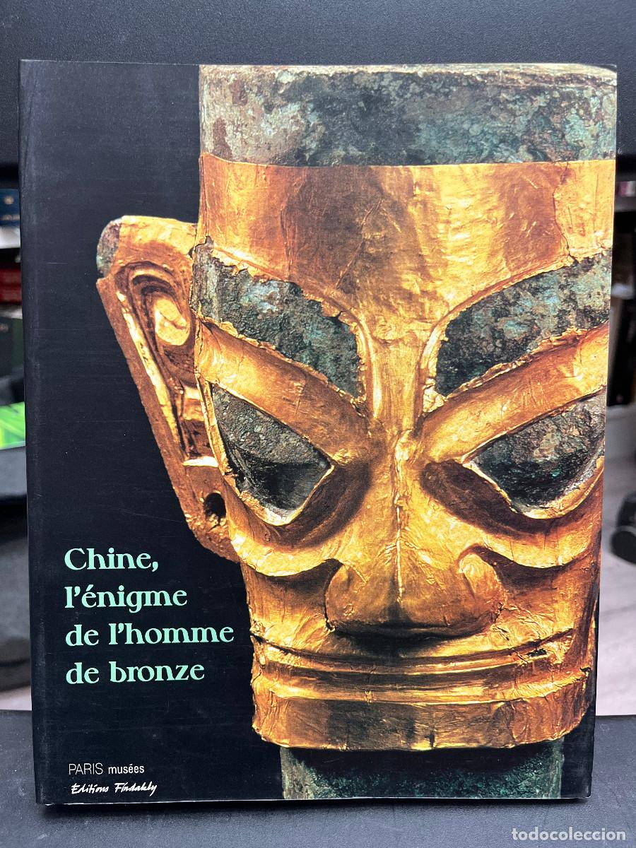Libros de segunda mano: Chine, l'&eacute;nigme de l'homme de bronze