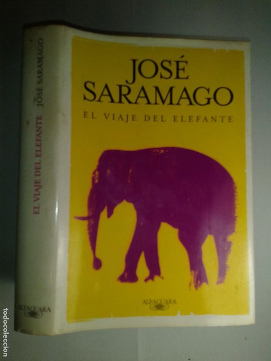 Libros de segunda mano: EL VIAJE DEL ELEFANTE 2009 JOS&Eacute; SARAMAGO 5&ordf; EDICI&Oacute;N ALFAGUARA