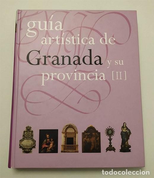Libri di seconda mano: Gu&iacute;a art&iacute;stica de Granada y su provincia. Tomo II