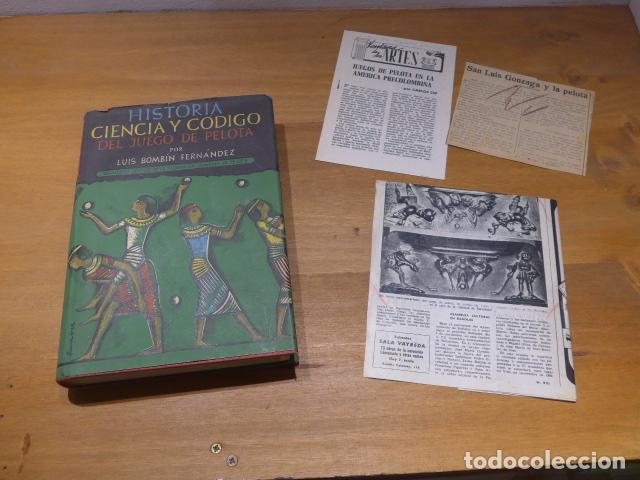 Libros de segunda mano: Antiguo libro Historia y ciencia y codigo del juego de pelota. pelotari, pelota vasca + recortes