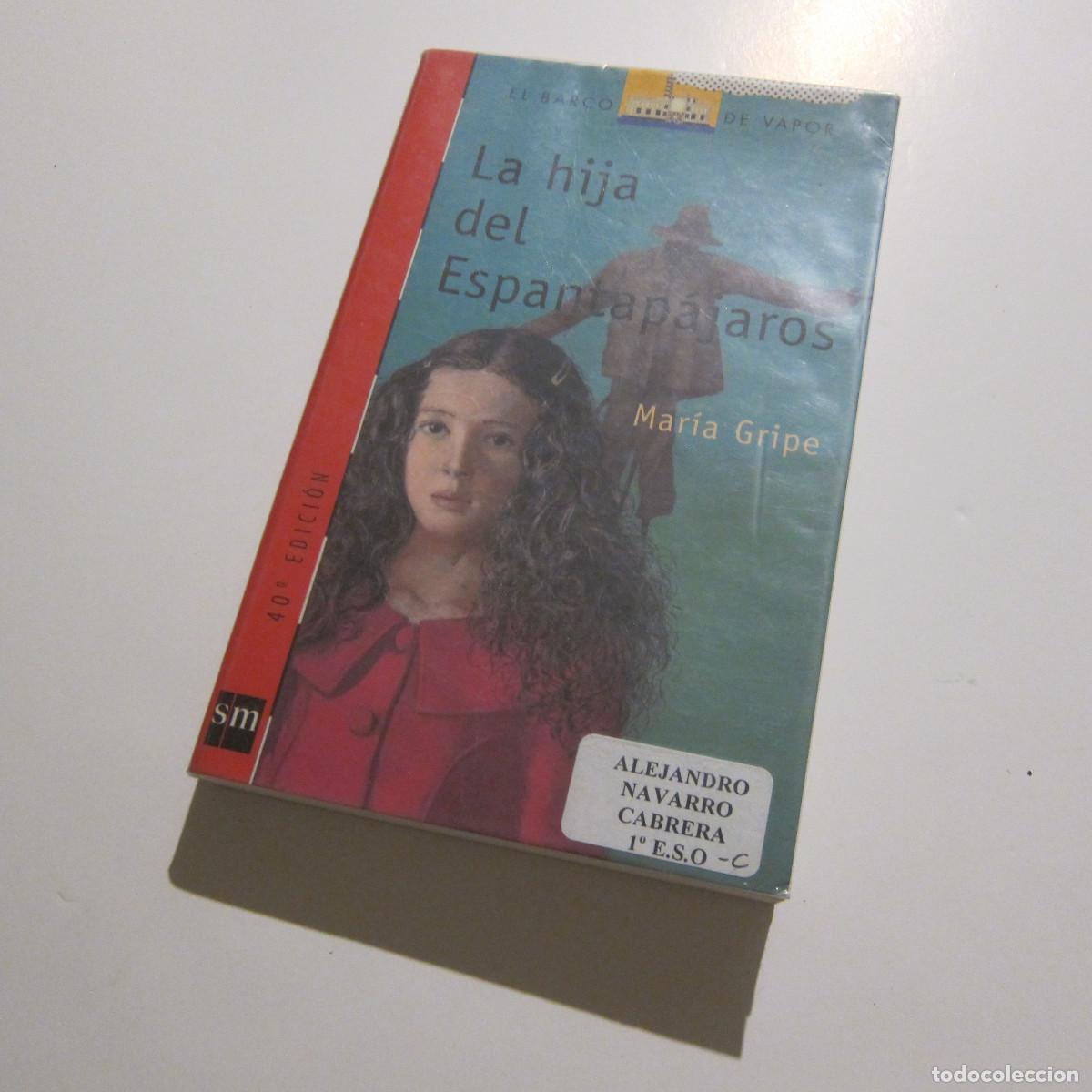 Libros de segunda mano: LA HIJA DEL ESPANTAP&Aacute;JAROS - MARIA GRIPE (SM) JUVENIL
